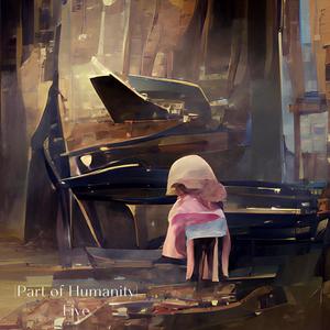 |Part of Humanity| Five