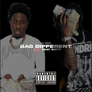 Bag Different (feat. Lil Wet) (Explicit)
