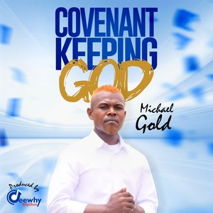 Covenant Keeping God