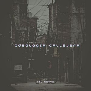 Ideología Callejera