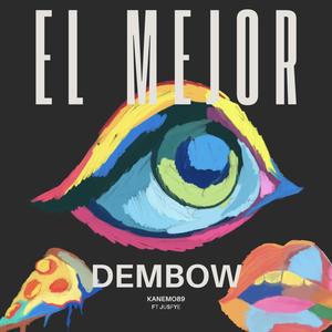 EL MEJOR (feat. Jusfye) (Explicit)