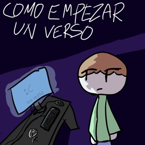 COMO EMPEZAR UN VERSO (Explicit)