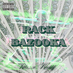 Rack Bazooka (Explicit)