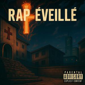 RAP ÉVEILLÉ (Explicit)
