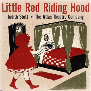 Little Red Riding Hood (Adapted from the Story by Perrault. Script and Adaptation by John Sidgwick)