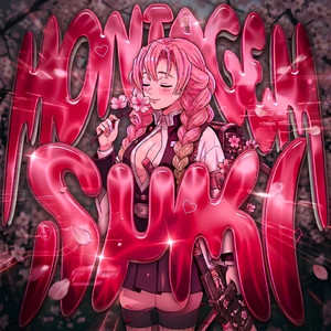 MONTAGEM SUKI (Super Slowed)