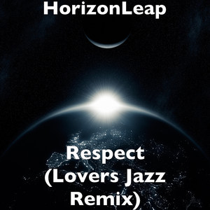 Respect (Lovers Jazz Remix)