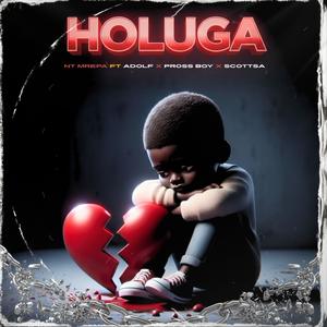 Holuga (feat. Adolf, Pross Boy & ScottSA) (Explicit)