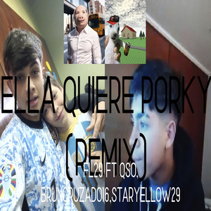 Ella Quiere Porky (Remix|Explicit)