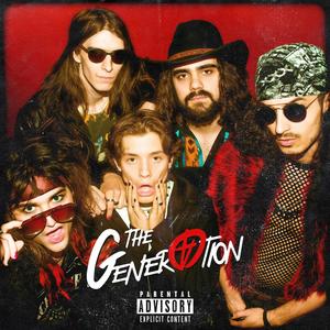 The Generation (Explicit)