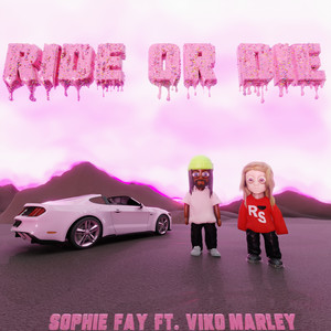 RIDE OR DIE (Explicit)