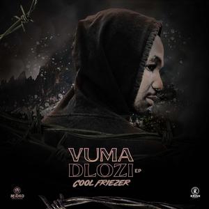 Vuma Dlozi EP