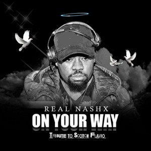 On Your Way (Tribute to Scotch Flavio) (Explicit)