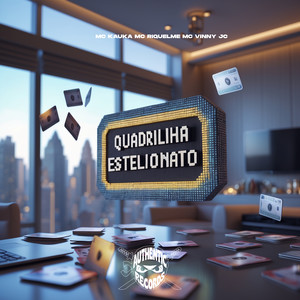 Quadrilha Estelionato (Explicit)