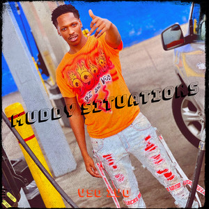 Muddy Situations (Explicit)