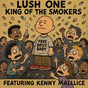 King of the Smokers (feat. Kenny Malice) (Explicit)