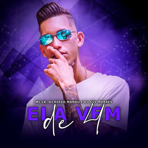 Ela Vem de 4 (Explicit)