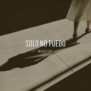 Solo No Puedo