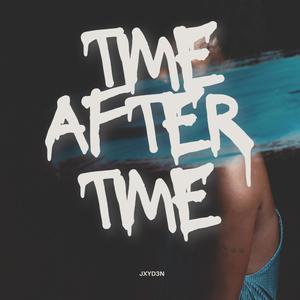 Time After Time (Explicit)