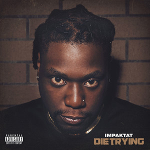 Die Trying (Explicit)