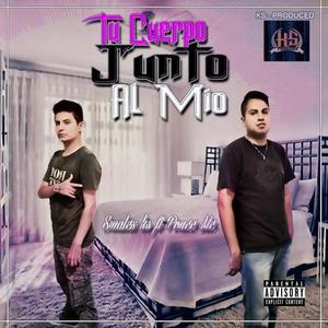 Tu Cuerpo Junto Al Mio (feat. Smalex ks) [Explicit]