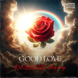 Good Love (Explicit)