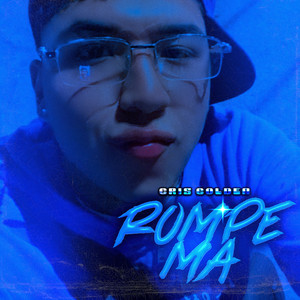 Rompe Ma (Explicit)