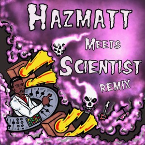 Hazmatt Meets Scientist (Explicit)