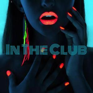 In the Club (Explicit)