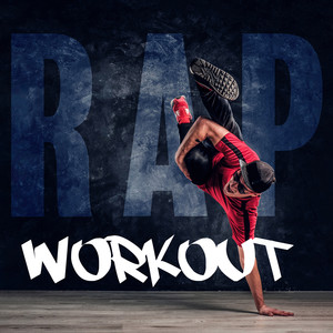 Rap Workout (Explicit)