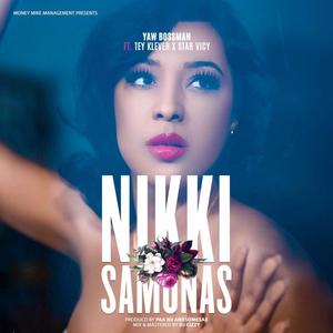 Nikki Samonas (feat. TeyKlever & Star Vicy)