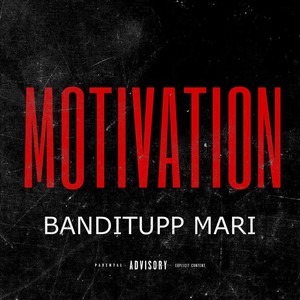 Motivation (Live) [Explicit]