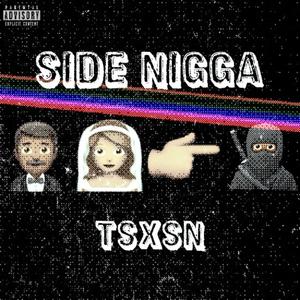 Side Nigga (Explicit)