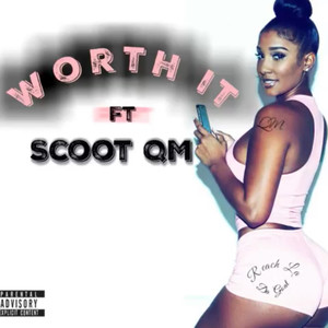 Worth It (Explicit)