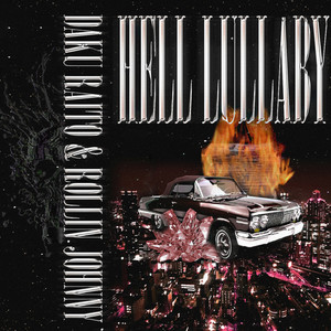 Hell Lullaby (Explicit)