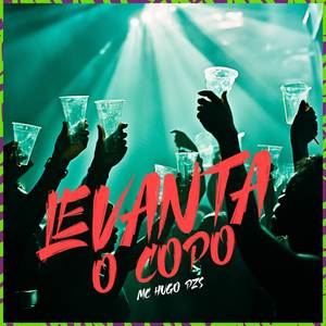 Levanta o copo