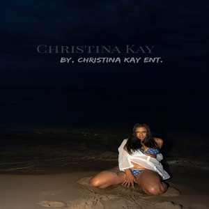 Christina Kay (Explicit)