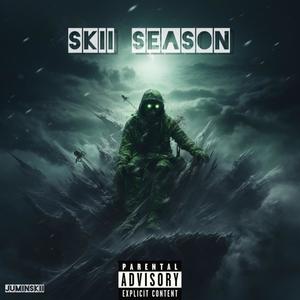 SKII SEASON (Explicit)