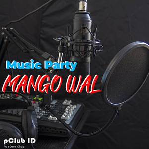 DJ Mango Wal Terbaru Music Slow Bass (Remix)