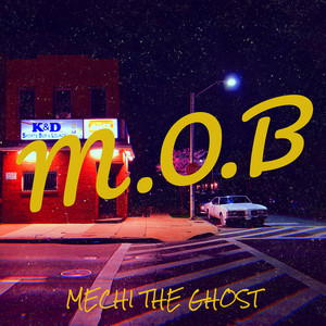 M.O.B (Explicit)