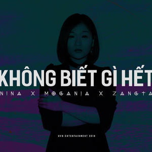 Không biết gì hết (feat. Gizmo & Nina) (Explicit)