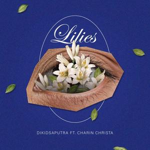 Lilies (feat. Charin Christa)