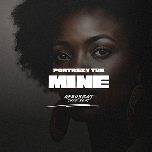 Mine (Afrobeat Instrumental)
