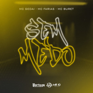 Sem Medo (Explicit)