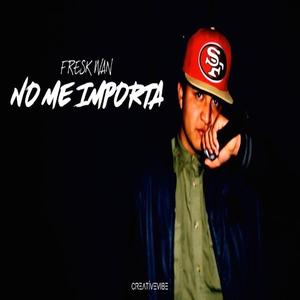 No Me Importa (Explicit)
