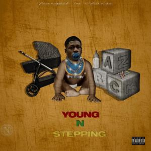 Young N Stepping (Explicit)