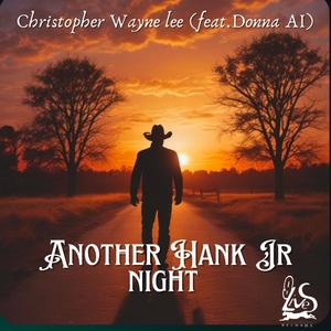 Another Hank Jr. Night (feat. Donna AI)