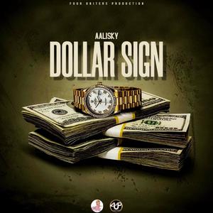 Dollar Sign (feat. Aalisky)
