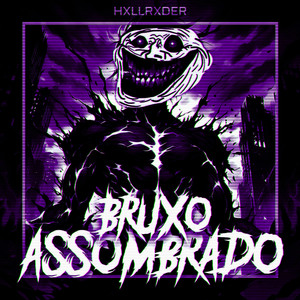 BRUXO ASSOMBRADO (Explicit)