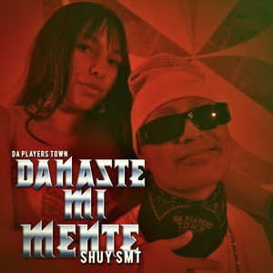 Dañaste Mi Mente (Explicit)